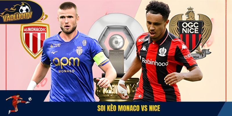 Soi kèo Monaco vs Nice